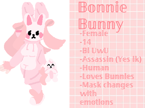 Bonnie Bunny (If you steal her im going to cry)
