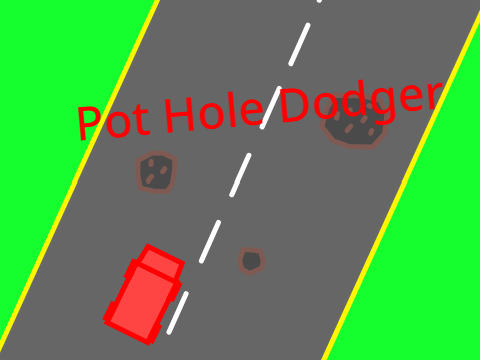 Pot Hole Dodger