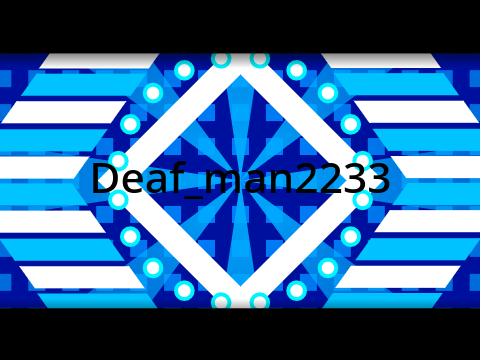 Intro for Deaf_man2233