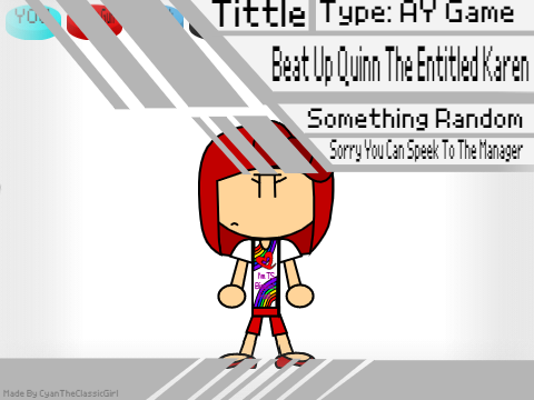 [2] Add A Button To Beat Up Quinn The Entitled Karen