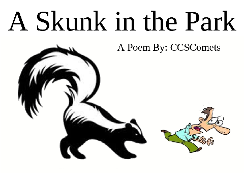 Free Verse Poem: A Skunk in the Park