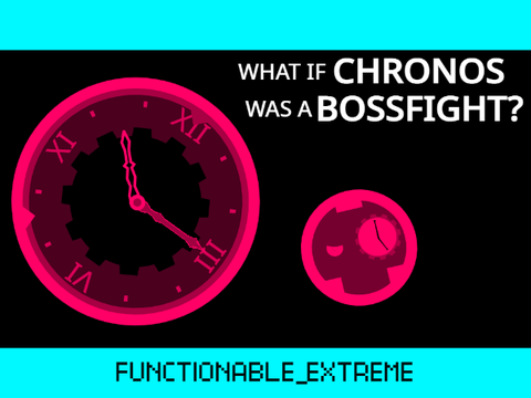 What if Chronos was a bossfight?!