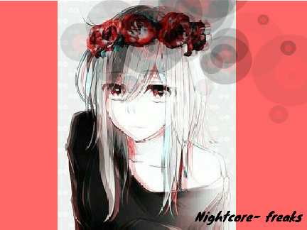 Nightcore- freaks remix