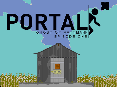 PORTAL : Ghost of Rattmann Episode One V2