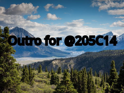 [] Outro for @205C14