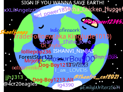 Sign if you wanna save Earth! remix x 102 remix remix remix remix