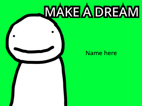 Make a dream #dream #remix