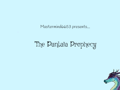 The Pantala prophecy
