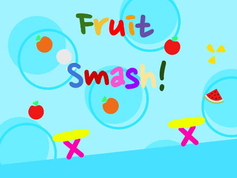 ✎┊Fruit Smash! ˎˊ-