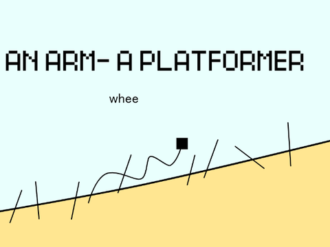 An Arm- a plaformer