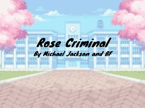 (NOT PLAYABLE)Rose criminal-Michael Jackson and BF 