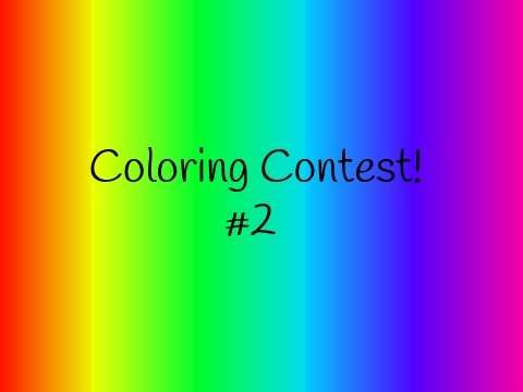 Coloring Contest #2! (Open) remix