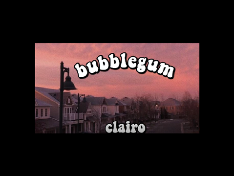 ~Bubble Gum~ Clairo