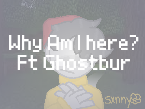 ➼ | ωну αм ι нєяє? ∘ fт gнσѕтвυя ˊˎ-