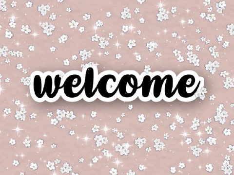 welcome