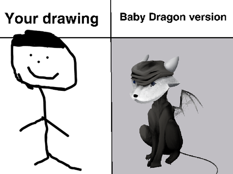 Draw something and I'll BabyDragonIze it! remix-15 remix remix remix