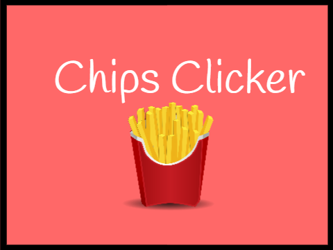 Chips Clicker [Click Rate] remix-3
