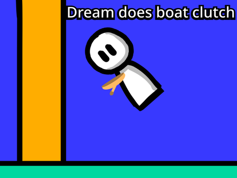 Dream does the boat clutch