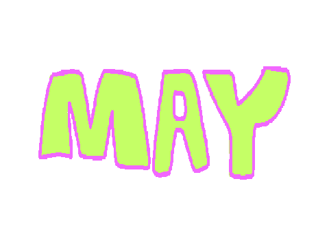 Its May!!!!!!!!!!!!!!!