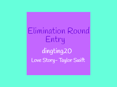 Singing Contest- dingting20's Entry, Love Story