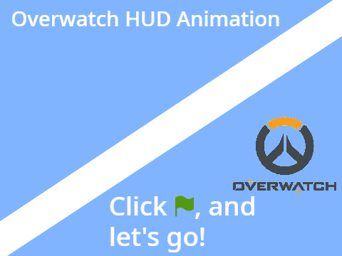 Overwatch HUD Animation