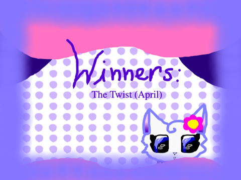 DTA winners~ The Twist! -May 2021