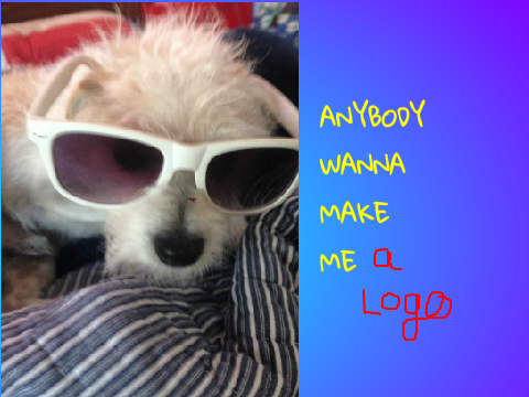 ANYBODY WANNA MAKE ME A LOGO