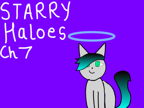 ★Starry Haloes ★ Ch~7