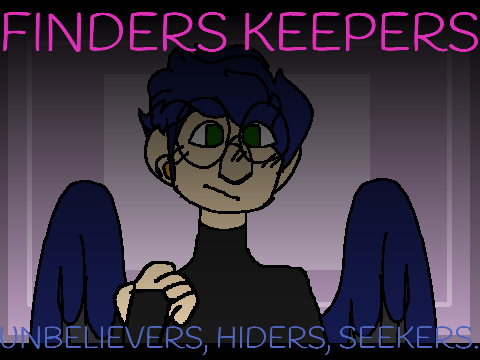 || Finders Keepers ||