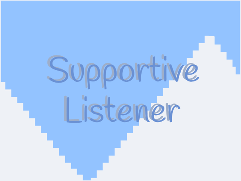 Supportive Listener
