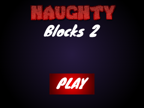 Naughty Blocks 2!