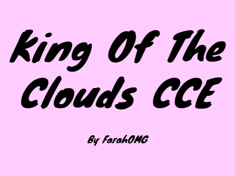 King Of The Clouds CCE