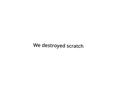 Let’s fix scratch!!!