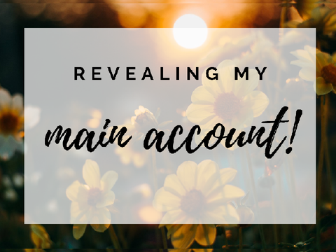 ♡ main account reveal ♡