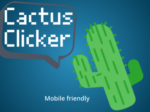 Cactus clicker