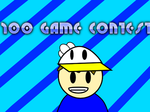 [open] 100 game contest!!! (READ NOTES)