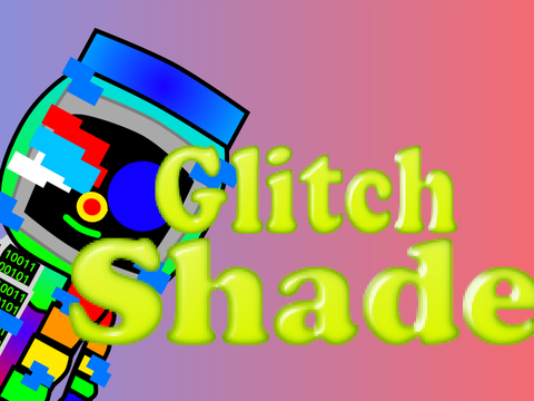 Glitchshade
