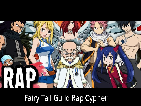Fairy Tail Guild Rap Cypher | Gameboyjones ft. Daddyphatsnaps, Zach Boucher, HalaCG & more