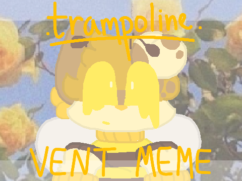 ➼ | тяαмρσℓιиє ∘ мємє ∘ νєит + αииσυи¢ємєит ˊˎ-