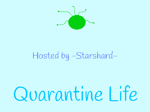 Quarantine Life || Intro
