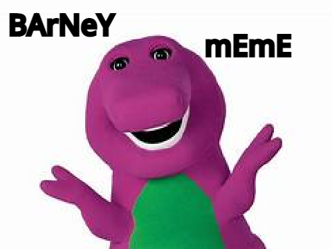 Barney MEME Template || Original Meme Template