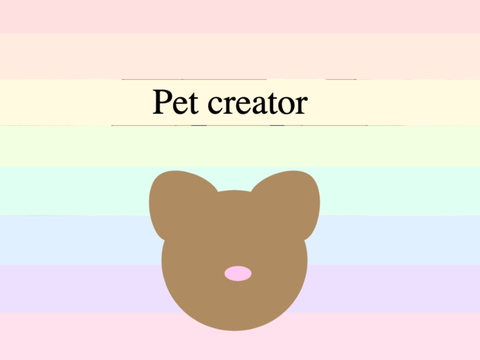 Pet creator!!!! ^w^