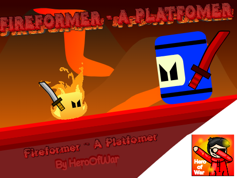 FireFormer ( FF ) - A Platformer // Entry // 850+ Special // @zetia 
