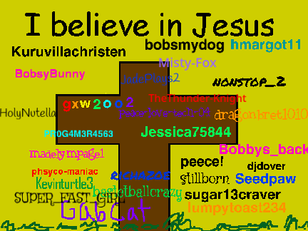 Sign Your Username If You Believe In Jesus remix remix remix  remix remix remix