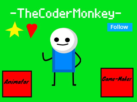 Welcome to -TheCoderMonkey-!