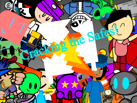Cracking the Safes! (remix 45)