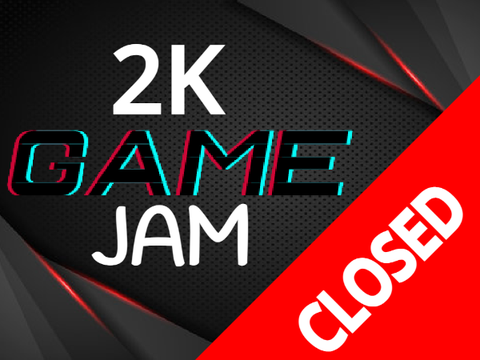[CLOSED] [160+ follows] 2k Followers Game Jam