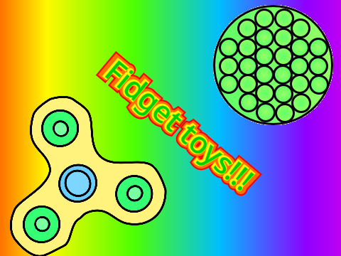 Fidget toys! [BETA]