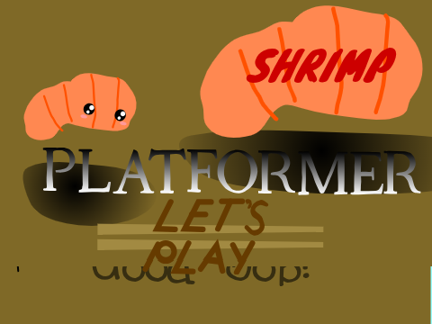 shrimp Platformer remix