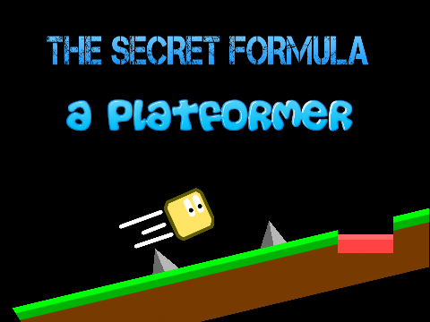 THE SECRET FORMULA || a platformer (entry for game contest)